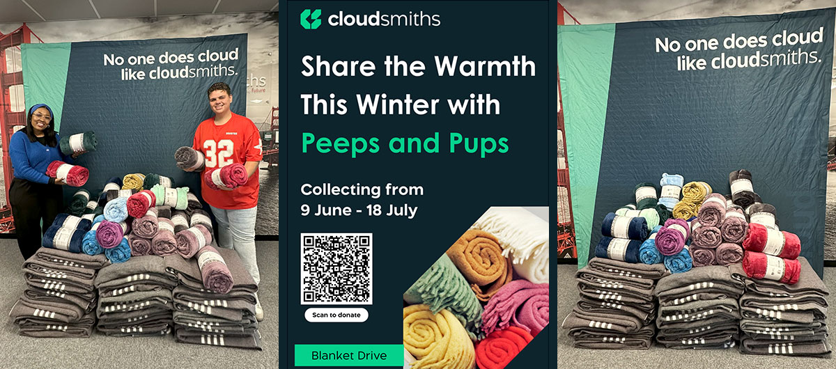 CloudSmiths' teams in Johannesburg, Cape Town and the UK participated the Peeps and Pups Drive, donating blankets and cash to Kitty and Puppy Haven, The Angel Network, and Cataholics Kitty Shelter.